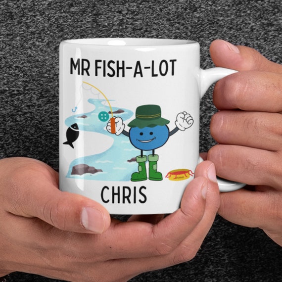 Personalized Fishing Mug, MR FISH-A-LOT, Gift for Fisherman, Funny
