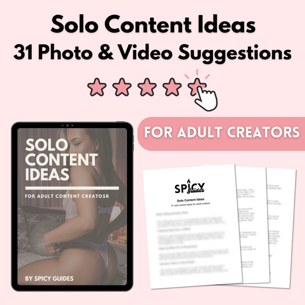 Solo Content Ideas for Adult Content Creators | Onlyfans, Fansly, Loyalfans, Manyvids, Niteflirt