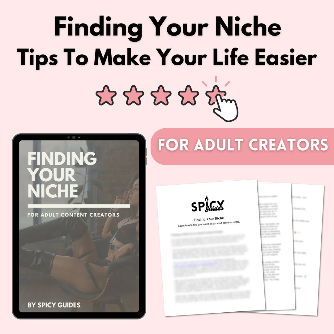 Finding Your Niche for Adult Content Creators Onlyfans, Fansly(03)