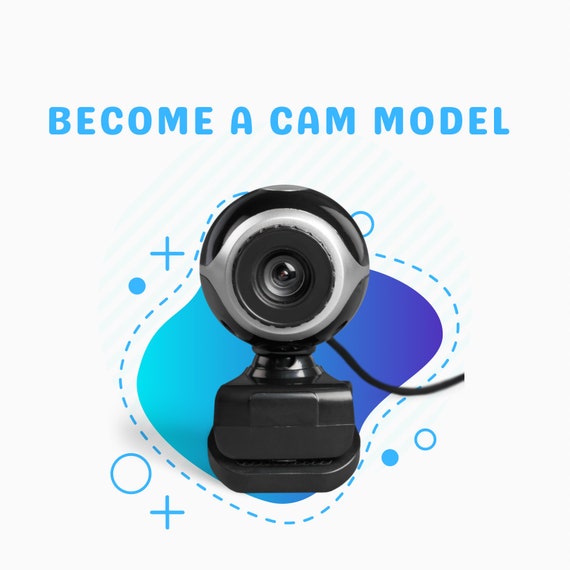 How To Become A Webcam Girl