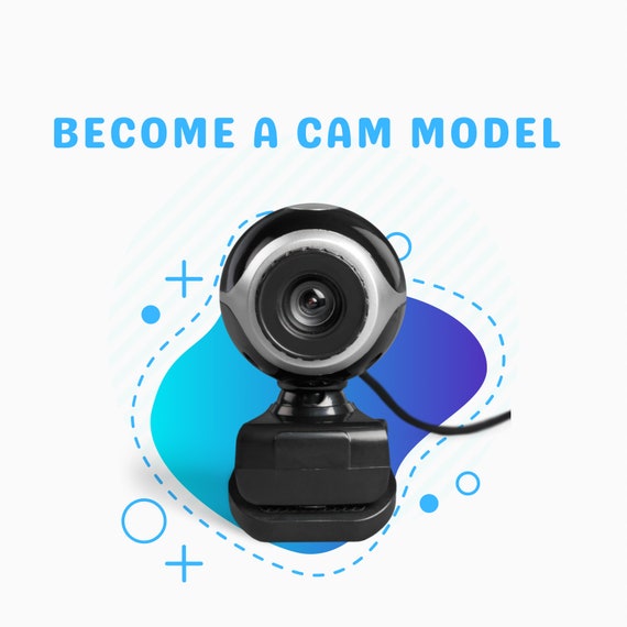 Become A Cam Girl