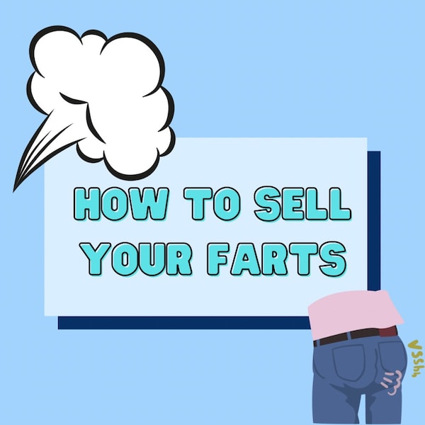 How To Sell Your Farts | Onlyfans