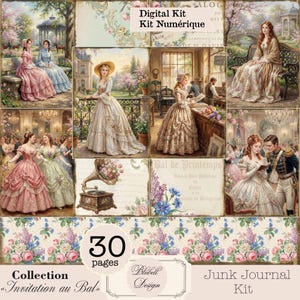 May include: A digital junk journal kit titled "Invitation au Bal" with 30 pages. The kit features vintage illustrations of women in ball gowns, a gramophone, and floral patterns. The text "Digital Kit" and "Junk Journal Kit" are also visible.