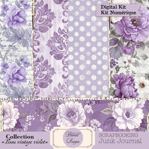 Peut inclure: Kit numérique avec un collage de motifs floraux et à motifs violets. L'image comprend le texte « Collection Tissu vintage violet », « Blabell Design » et « Scrapbooking Junk Journal ». La palette de couleurs est principalement composée de nuances de violet et de blanc.
