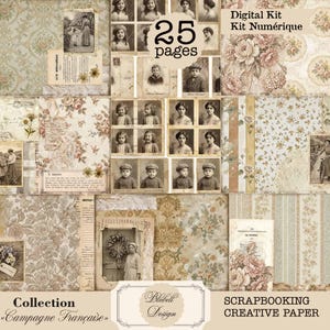 Può includere: Un kit di scrapbooking digitale con carte ed elementi effimeri in stile vintage. Il kit include motivi floreali, vecchie fotografie ed elementi testuali. Il testo sull'immagine recita "25 pagine", "Kit Numérique", "Collection Campagne Française" e "Scrapbooking Creative Paper".