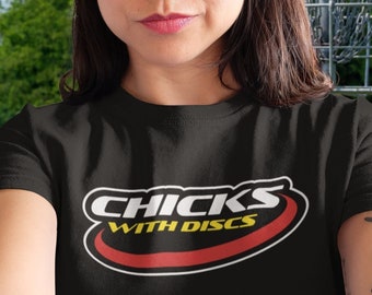 Disc Golf Shirt, Funny Womens T-shirt, Chicks With Discs