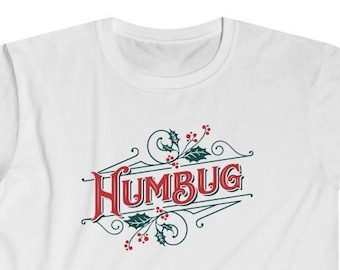Dickens Christmas Shirt, Bah Humbug, A Christmas Carol, Scrooge Humbug Tshirt