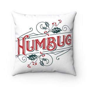 Bah Humbug Square Pillow Case, Charles Dickens, Scrooge, A Christmas Carol