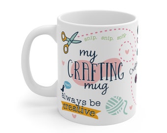 My Crafting Mug, Personalized Craft Lovers Mug, Crafting Gift