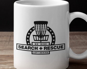 Disc Golf Mug, Search and Rescue, Funny Disc Golf Gift