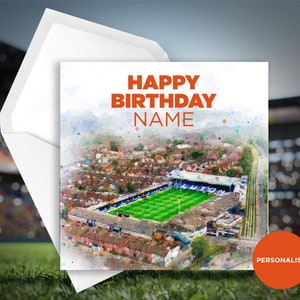 Luton Town Geburtstagskarte - Kennilerweise Road - Personalisierte Geburtstagskarte - Namen Geburtstagskarte - Fußball Geburtstagskarte