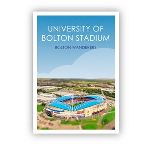 Retro Bolton Wanderers Art Print / University of Bolton Stadium Art Print / Bolton Print / Football ground / Soccer / Football / Wall Art
