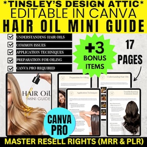 Hair Oil Mini Guide | 17 Pages | Canva Pro Required | MRR & PLR | Master Resell Rights | Hair Business | Alternate Cover Page provided