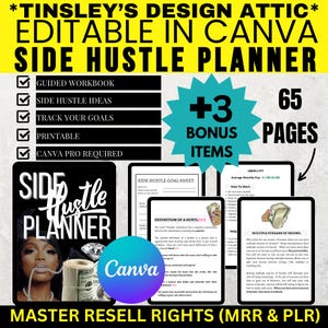 Side Hustle Planner | 65 Pages | MRR & PLR | Master Resell Rights | Side Hustle Ideas | Plan Your Side Hustles | Organize | Canva Pro
