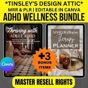 ADHD Bundle | 2 Items | MRR & PLR | Master Resell Rights | 2025 | Thriving with Adult Adhd eBook + Adhd Wellness Therapy Planner