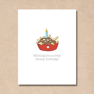 Poutine Birthday Card | Cheesy Birthday Card | Canada, Toronto themed card
