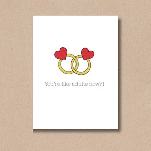 Vous êtes comme des adultes maintenant ? Carte de fiançailles - Jolie carte de mariage