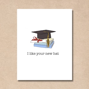 J'aime votre nouveau chapeau | carte de fin d'études | Félicitations, fier de vous