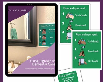 Using Signage in Dementia Care eBook & Printables (over 70 signs)
