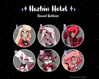 Hazbin Hotel, 1.5" Round Button || Charlie, Vaggie, Alastor, Angel Dust, Husk & Cherry Bomb