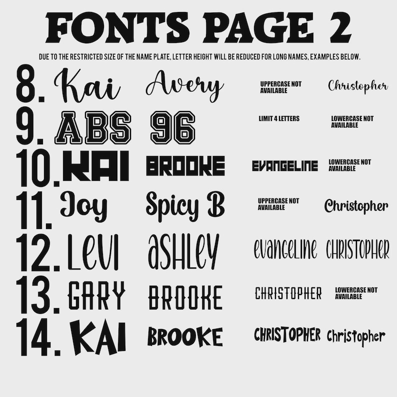 May include: A page showcasing various font styles for name plates. The text "FONTS PAGE 2" is at the top. Examples include "Kai", "Avery", "ABS", "96", "Brooke", "Evangeline", "Joy", "Spicy B", "Levi", "Ashley", "Gary", and "Christopher".