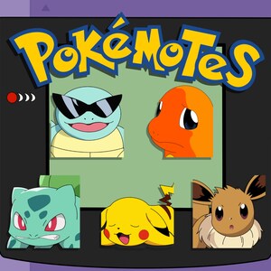 Pokemotes (Pack of 5)