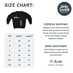 May include: A size chart for a black sweatshirt, with measurements in inches for sizes S to 3XL. The chart includes width and length dimensions. The text "Hello Lovely Workshop" is in a circular logo.