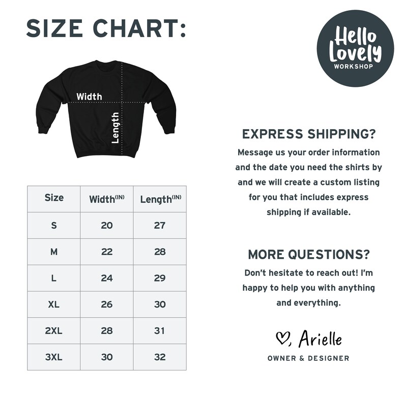 May include: A size chart for a black sweatshirt, with measurements in inches for sizes S to 3XL. The chart includes width and length dimensions. The text "Hello Lovely Workshop" is in a circular logo.