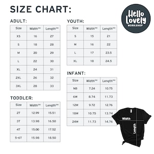 May include: Size chart for adult, youth, infant, and toddler clothing. The chart shows the width and length in inches for each size.