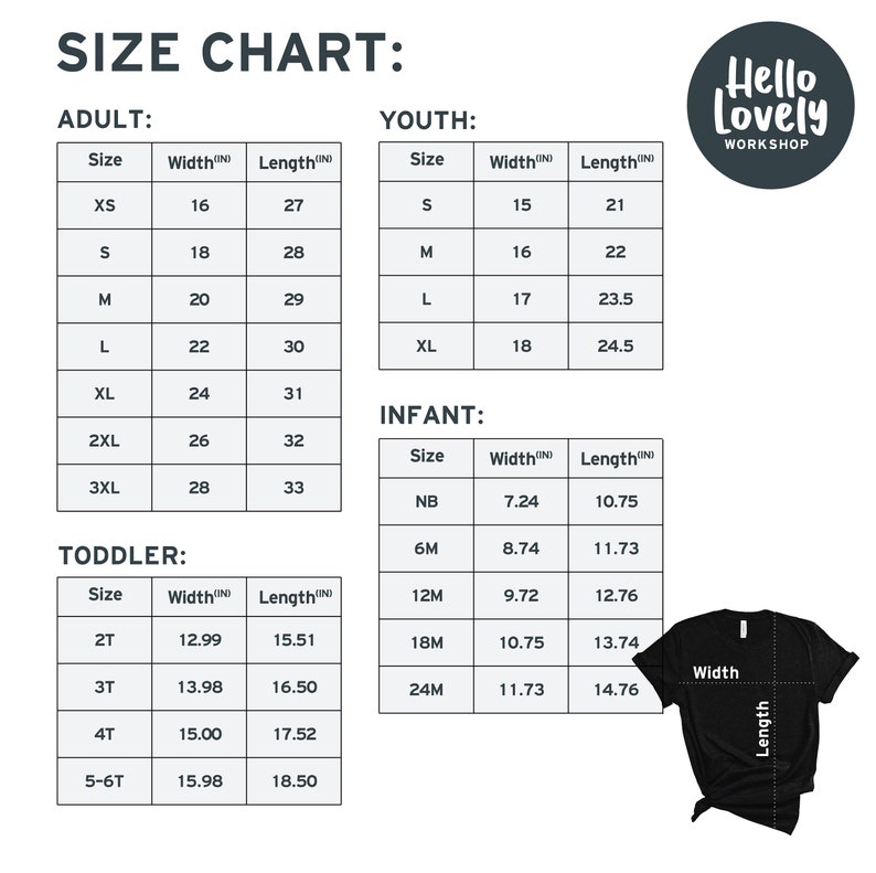 May include: Size chart for adult, youth, infant, and toddler clothing. The chart shows the width and length in inches for each size.