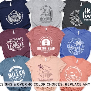 May include: 18 designs of t-shirts with various vacation-themed graphics, including a lighthouse, palm trees, a camper van, and a tent. The text on the shirts includes family names, vacation locations, and dates. The shirts are available in a variety of colors.