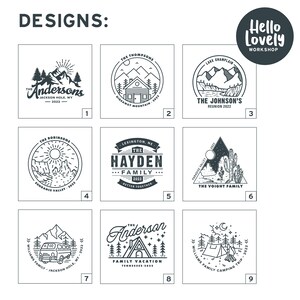 May include: Nine black and white illustrations of different family vacation logos. Each logo features a mountain scene with a cabin, a van, a tent, or a campfire. The logos also include the family name, location, and year.
