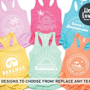 May include: 22 designs for bachelorette party tank tops with various beach-themed graphics and text. The designs include palm trees, sunsets, and the words "Bachelorette", "Bahamas", "Miami", "Palm Springs", "Playa Del Carmen", and "July Rose".