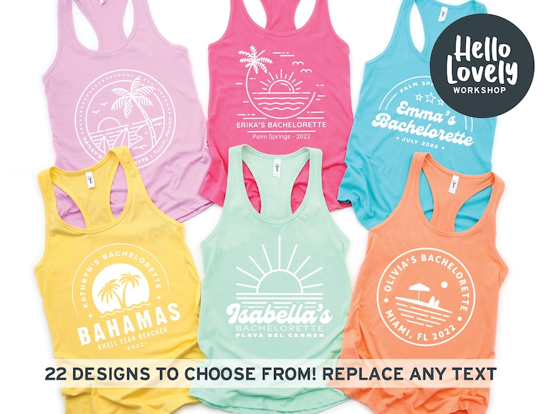 May include: 22 designs for bachelorette party tank tops with various beach-themed graphics and text. The designs include palm trees, sunsets, and the words "Bachelorette", "Bahamas", "Miami", "Palm Springs", "Playa Del Carmen", and "July Rose".