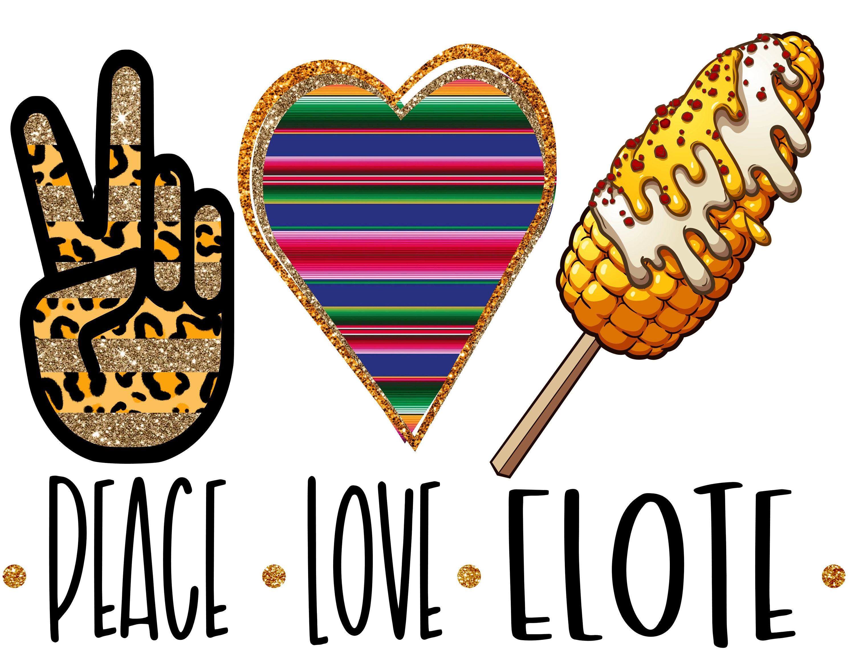Peace Love Elote Etsy