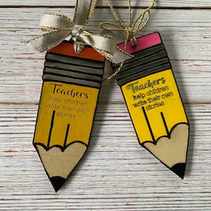 Teachers Help Children Write Their Own Stories Pencil Ornament svg (DIGITAL file only) Glowforge tested