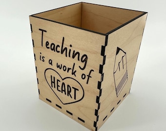 Teacher Pencil Box Teaching is a Work of Heart svg for laser (digital file only)