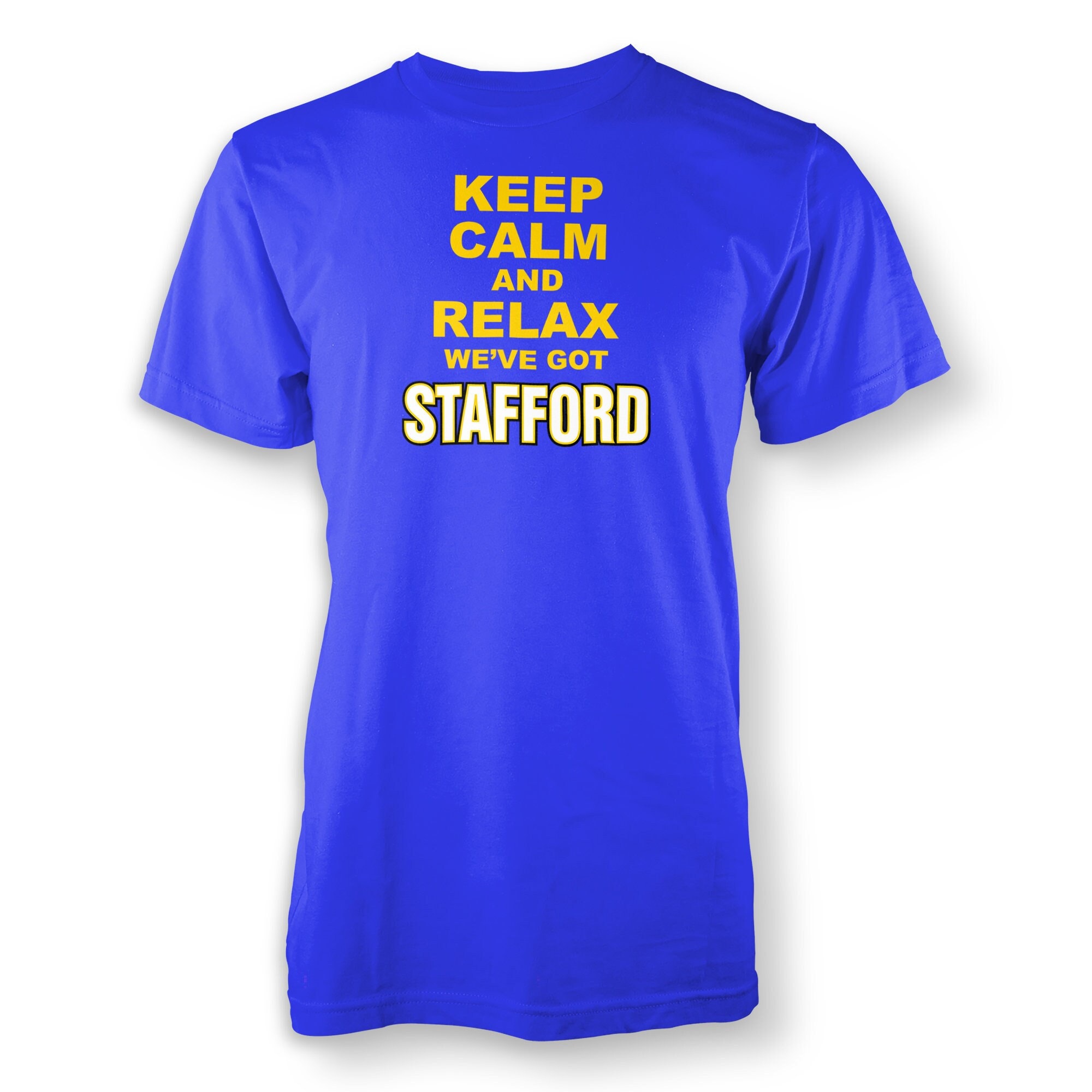 Camiseta adulta Keep Calm We've Got Stafford (azul) | Rams | Los Angeles | Matthew | Feito sob encomenda com amor