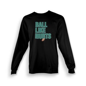 Hurts Shirt Philadelphia T-shirt Long Sleeve Unisex Adult Tee Birthday Gift for Him Gift for Her Made To Order With Love