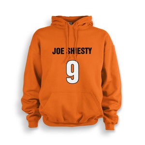 Joe Shiesty Adult Hoodie | Burrow | Cincinnati Birthday Gift For Her Gift For Him Made To Order With Love