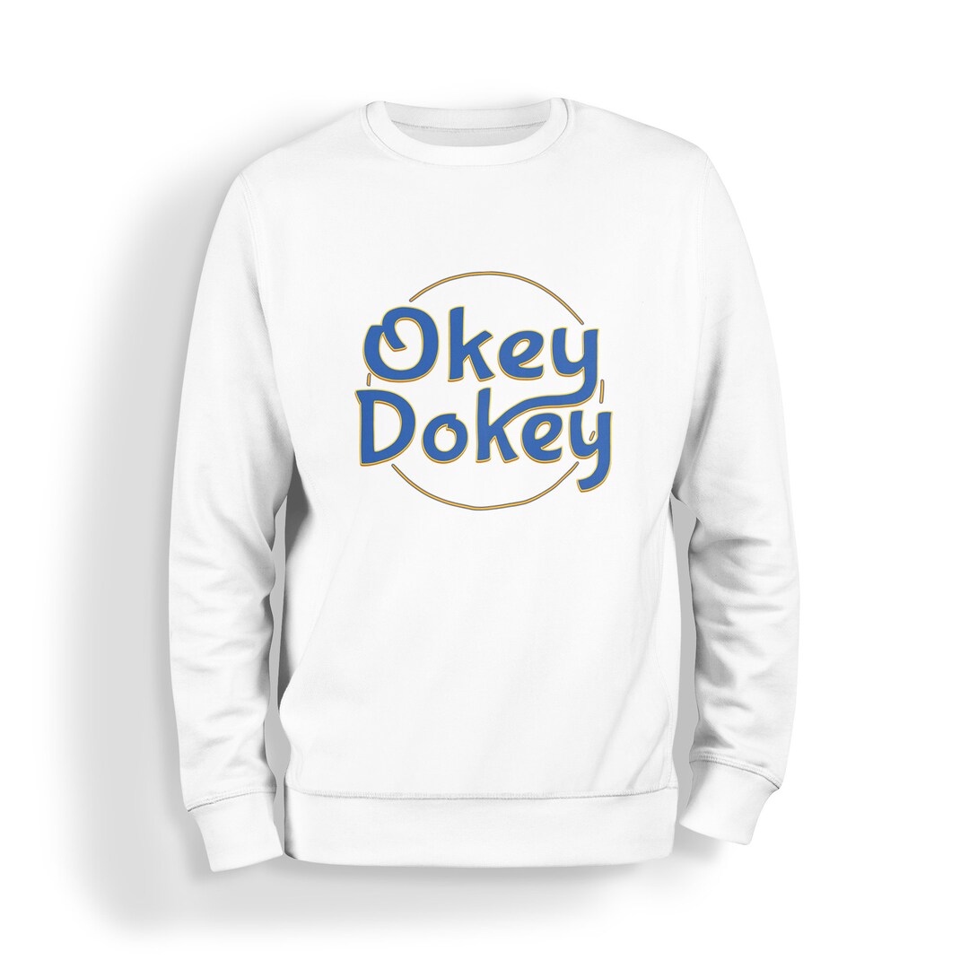 Okey Dokey Sweatshirt Adult Okie Dokie Fallout Retro Made to Order With