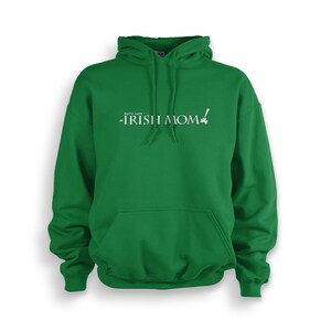 Gotta Love an Irish Mom Hoodie Vuxentröja Hoodie Patrick's Made to Order with Love | YOD Designs