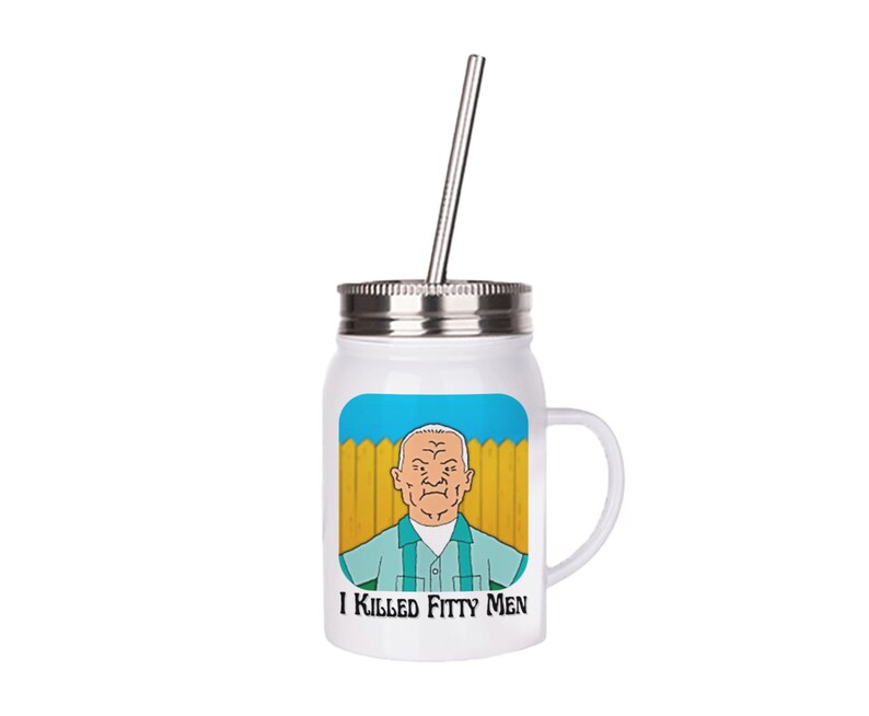 Cotton Hill I Killed Fitty Men Mug King of the Hill Tumbler Etsy