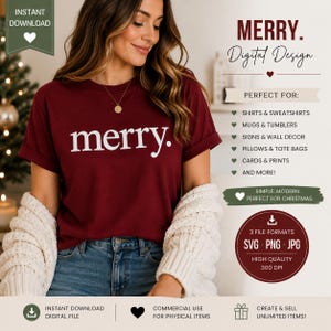 May include: A maroon t-shirt with the word merry. printed in white lowercase letters across the chest. The shirt is worn with blue denim jeans and a white cable knit cardigan. The image includes text listing file formats SVG, PNG, and JPG.