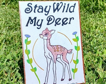 Stay Wild My Dear, wydruk artystyczny, słodki jeleń, obraz natury, sztuka ścienna natury, wystrój zwierząt
