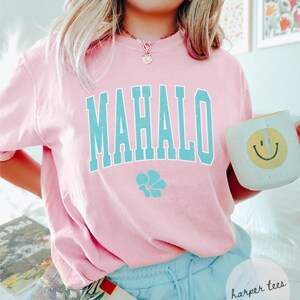 Mahalo, Hawaii Comfort Colors Shirt, Beach Shirt, State Shirt, Hawaii Shirt, Hawaii Tshirt, Mahalo T-Shirt, Comfort Colors Tee