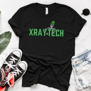 Radiology St. Patricks Day Shirt - St. Patty's - X-Ray Tech Tee - XRay Technologist - X-Ray T Shirt - Radiology Shirts - Rad Tech Gift