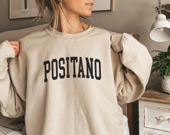 Positano - Amalfi Coast - Positano Sweatshirt - Italy Sweatshirt - Vacation Shirt - Vintage Sweatshirt - Travel Shirt - Italy