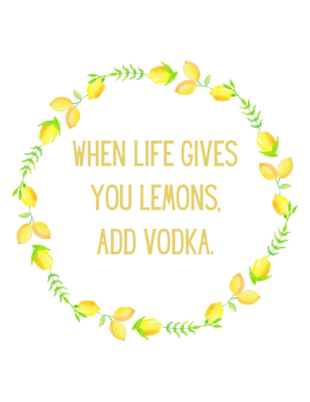 When Life Gives You Lemons Wall Decor Digital Download Etsy