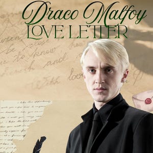 May include: A digital graphic featuring Draco Malfoy in a black suit and tie, with the text Draco Malfoy LOVE LETTER and INSTANT DOWNLOAD. The background includes a parchment paper texture with cursive handwriting, a quill pen, inkwell, and envelope.